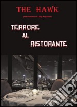 Terrore al ristorante. E-book. Formato PDF ebook