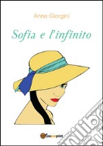 Sofia e l'infinito. E-book. Formato PDF ebook