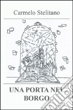 Una porta nel borgo. E-book. Formato EPUB ebook