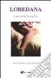 Loredana Diario intimo di una Trav. E-book. Formato EPUB ebook di Loredana