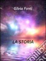 La storia. E-book. Formato PDF ebook