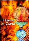 Il lume di carta. E-book. Formato PDF ebook di Angelo Vetturini
