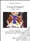 L'isola d'origano. E-book. Formato PDF ebook di Maria Vittoria Cavina