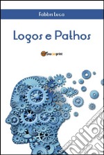 Logos e  Pathos. E-book. Formato PDF ebook