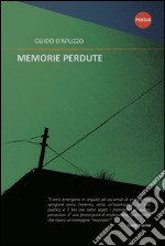 Memorie perdute. E-book. Formato PDF