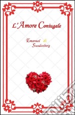 L'Amore Coniugale. E-book. Formato EPUB ebook