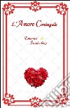 L'Amore Coniugale. E-book. Formato EPUB ebook