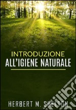 Introduzione all’Igiene naturale. E-book. Formato EPUB ebook