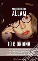 Io e Oriana. E-book. Formato EPUB