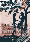 Quello che gli uomini pensano delle donne. Le avventure di Nick Cabrax. E-book. Formato PDF ebook di Remy C. Burn