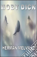 Moby Dick. E-book. Formato PDF ebook