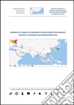 Indagine sui prodotti di maggior efficacia presenti sul mercato asiatico e di interesse della Regione Siciliana. E-book. Formato PDF ebook