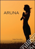 Aruna. E-book. Formato EPUB ebook