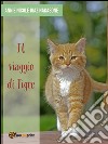 Il viaggio di Tigre. E-book. Formato EPUB ebook di Annie Nicole Diaz Nakasone