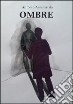 Ombre. E-book. Formato EPUB ebook