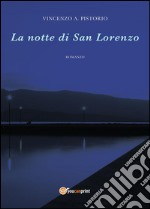 La notte di San Lorenzo. E-book. Formato Mobipocket ebook