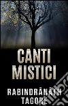 Canti mistici. E-book. Formato EPUB ebook