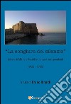 La congiura del silenzio - Lettere di Michele Rinaldi  e dei suoi corrispondenti (1960-1985). E-book. Formato EPUB ebook di Bruno Rinaldi