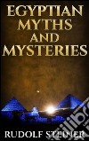 Egyptian myths and mysteries. E-book. Formato EPUB ebook