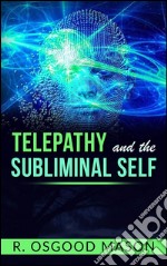 Telepathy and the subliminal self. E-book. Formato EPUB ebook