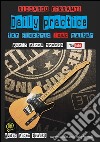 Daily practice for electric lead guitar. Ediz. bilingue. E-book. Formato EPUB ebook di Riccardo Ferranti