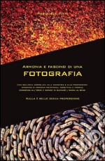 Armonia e fascino di una fotografia. E-book. Formato PDF