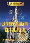 La vera fiaba di Diana. E-book. Formato EPUB ebook