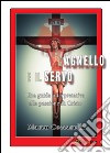 L'Agnello e il Servo. E-book. Formato PDF ebook di Marco Ceccarelli