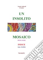 Un insolito mosaico - Indice. E-book. Formato EPUB ebook