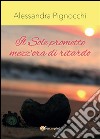 Il sole promette mezz'ora di ritardo. E-book. Formato PDF ebook di Alessandra Pignocchi