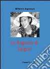 La ragazza di Saigon. E-book. Formato EPUB ebook di Michele Ingrassia