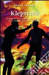 Klepsydra: azione scenica surreale in due atti con prologo e danze macabre. E-book. Formato PDF ebook