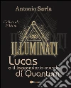 Lucas e il leggendario mondo di Quantum (Collector's Edition). E-book. Formato EPUB ebook