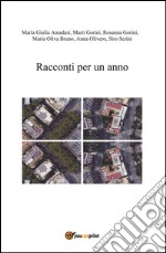 Racconti per un anno. E-book. Formato PDF