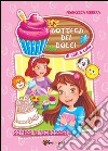 La bottega dei dolci di Lilli e Lulù. E-book. Formato PDF ebook di Francesca Ferrera