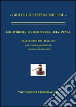 Los poderes ex oficio del juez penal. E-book. Formato PDF ebook