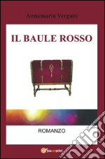 Il baule rosso. E-book. Formato PDF ebook