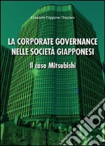 La corporate governance nelle società giapponesi. Il caso Mitsubishi. E-book. Formato PDF ebook