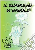 Il quaderno di Dadoll. E-book. Formato EPUB ebook