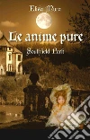 Le anime pure - Southfield Park. E-book. Formato EPUB ebook di Elisa Mura