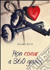 Mon coeur a 360 grades. E-book. Formato EPUB ebook