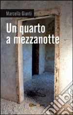 Un quarto a mezzanotte. E-book. Formato EPUB ebook