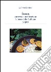 Sauca, purezza e purificazione, base della Sadhana yogica. E-book. Formato PDF ebook