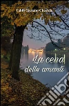 La cena delle amanti. E-book. Formato EPUB ebook di Fabio Gaetano Chechile