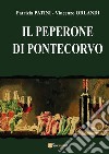 Il Peperone di Pontecorvo. E-book. Formato PDF ebook