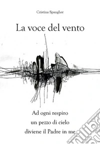 La voce del vento. E-book. Formato EPUB ebook