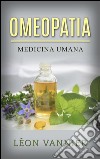 Omeopatia - Medicina umana. E-book. Formato EPUB ebook