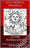 Attimi interagenti. E-book. Formato EPUB ebook