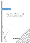 La gestione dei residui del calcestruzzo in cantiere. E-book. Formato PDF ebook