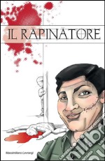 Il rapinatore. E-book. Formato EPUB